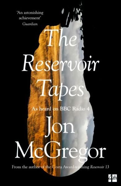 Cover for Jon McGregor · The Reservoir Tapes (Pocketbok) (2018)