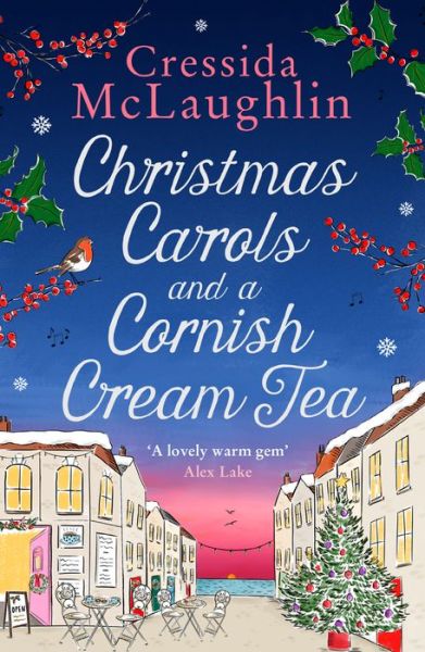 Cover for Cressida McLaughlin · Christmas Carols and a Cornish Cream Tea - The Cornish Cream Tea series (Paperback Book) (2021)