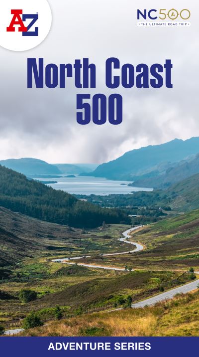 North Coast 500: Plan Your Next Adventure with A-Z - A -Z Adventure Series - A-Z Maps - Książki - HarperCollins Publishers - 9780008660635 - 28 marca 2024