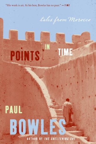 Cover for Paul Bowles · Points in Time (Paperback Bog) (2006)