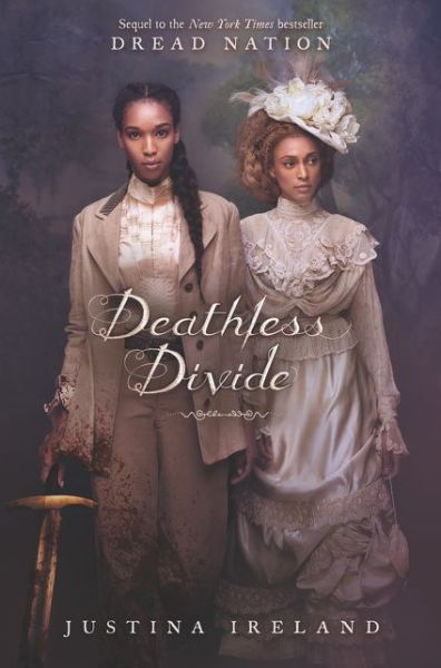 Cover for Justina Ireland · Deathless Divide (Hardcover Book) (2020)