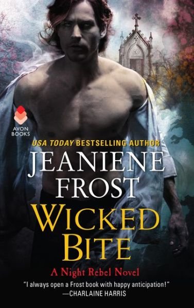 Cover for Jeaniene Frost · Wicked Bite: A Night Rebel Novel - Night Rebel (Paperback Bog) (2020)