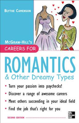 Cover for Blythe Camenson · Careers for Romantics &amp; Other Dreamy Types, Second Ed. (Careers for Series) (Taschenbuch) (2005)