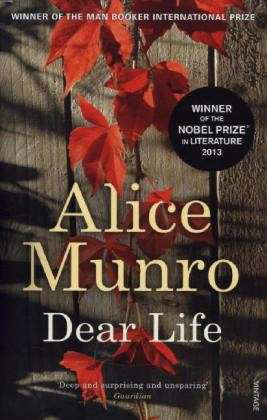 Cover for Alice Munro · Dear Life (Pocketbok) [1. utgave] (2013)