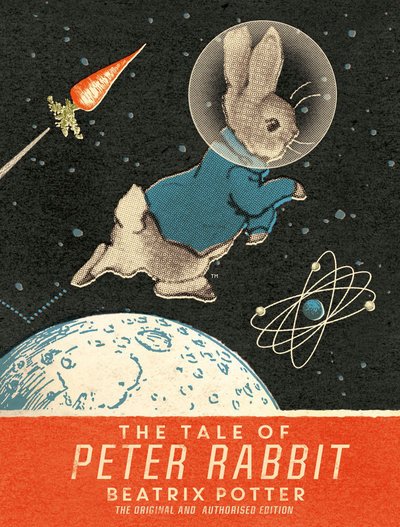Cover for Beatrix Potter · The Tale Of Peter Rabbit : Moon Landing Anniversary Edition [Edizione: Regno Unito] (Book) (2019)
