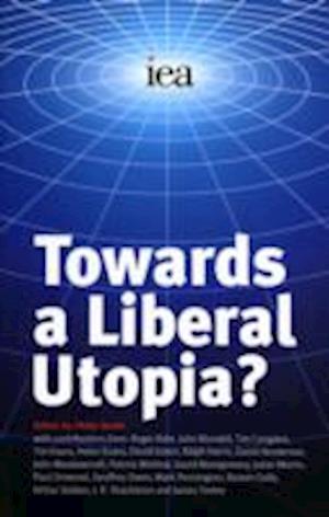 Cover for R. Harris · Towards a Liberal Utopia? (Paperback Bog) (2005)