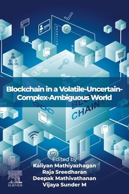 Cover for Kaliyan Mathiyazhagan · Blockchain in a Volatile-Uncertain-Complex-Ambiguous World (Paperback Book) (2022)