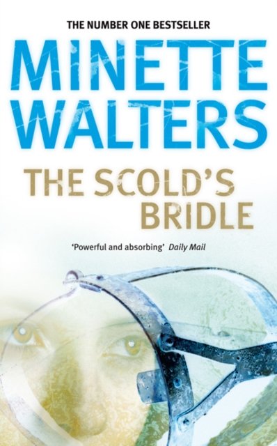 Cover for Minette Walters · The Scold's Bridle (Paperback Bog) (1995)
