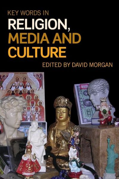 Cover for Morgan David · Key Words in Religion, Media and Culture (Paperback Book) (2008)