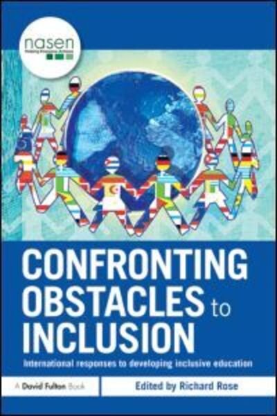 Cover for Richard Rose · Confronting Obstacles to Inclusion: International Responses to Developing Inclusive Education - nasen spotlight (Paperback Book) (2010)
