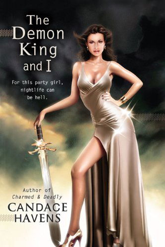 Cover for Candace Havens · The Demon King and I (Paperback Book) (2008)