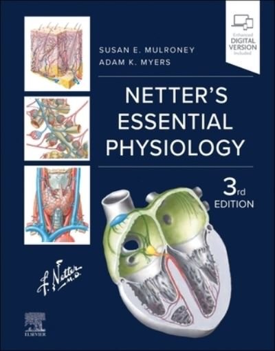 Cover for Mulroney, Susan, PhD (Department of Physiology, Georgetown University Medical Center, Washington, District of Columbia) · Netter's Essential Physiology - Netter Basic Science (Taschenbuch) (2024)