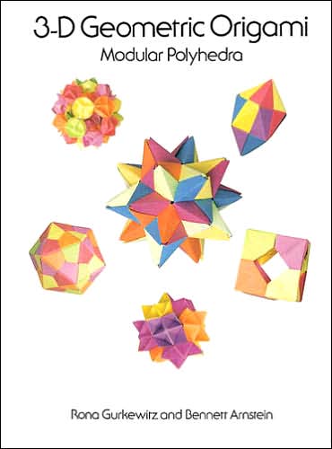 Cover for Rona Gurkewitz · 3-D Geometric Origami: Modular Polyhedra - Dover Origami Papercraft (Paperback Book) (2003)