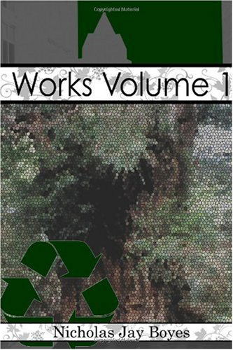 Cover for Nicholas Jay Boyes · Works Volume 1 (Paperback Book) (2009)