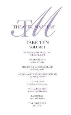 Cover for Lydia Blaisdell · Theater Masters' Take Ten Vol. 1 (Taschenbuch) (2015)