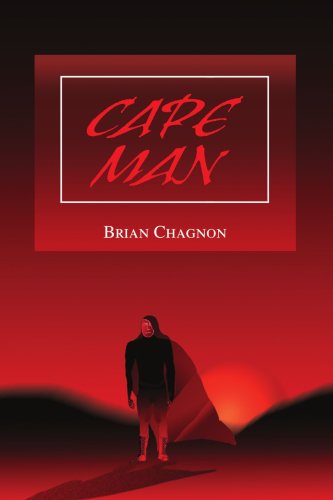 Cover for Brian Chagnon · Cape Man (Paperback Book) (2003)