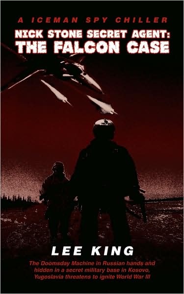Cover for Lee King · Nick Stone Secret Agent: the Falcon Case (Paperback Book) (2008)