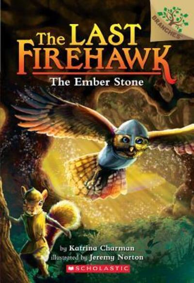 Cover for Katrina Charman · The Ember Stone (Last Firehawk) (Turtleback School &amp; Library Binding Edition) (Gebundenes Buch) [Turtleback School &amp; Library Binding edition] (2017)