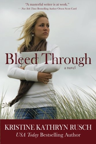 Cover for Kristine Kathryn Rusch · Bleed Through (Taschenbuch) (2013)