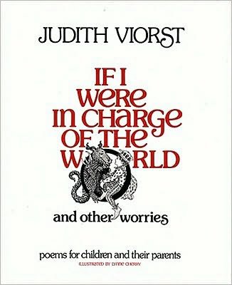 Cover for Judith Viorst · If I Were in Charge of the World and Other Worries: Poems for Children and Their Parents (Hardcover bog) (1981)