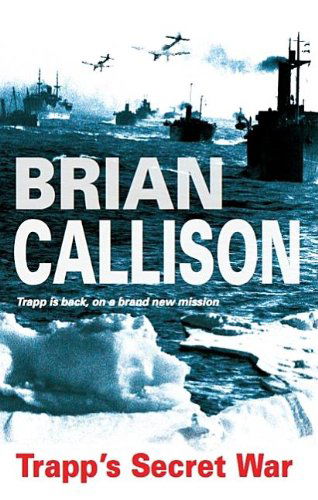 Cover for Brian Callison · Trapp's Secret War (Severn House Large Print) (Hardcover Book) [Large Type / Large Print edition] (2009)