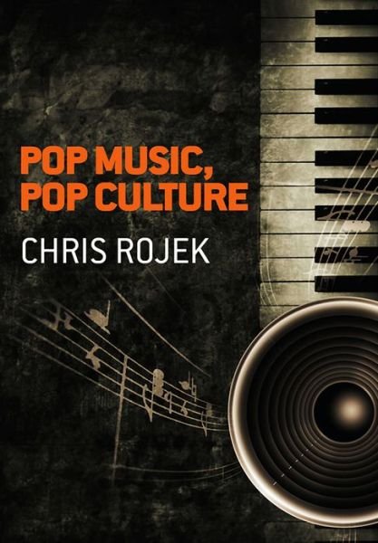 Cover for Rojek, Chris (Brunel University) · Pop Music, Pop Culture (Innbunden bok) (2011)