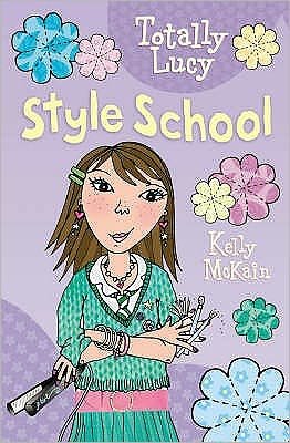 Style School - Totally Lucy - Kelly McKain - Bøger - Usborne Publishing Ltd - 9780746070635 - 24. november 2006