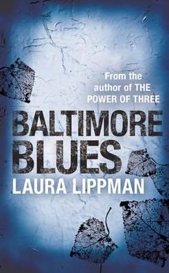 Cover for Laura Lippman · Baltimore Blues (Paperback Book) (2005)