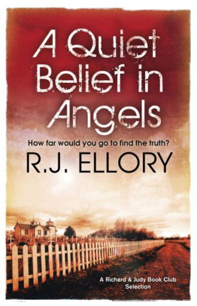 A Quiet Belief In Angels: ‘Beautiful and haunting’ MICHAEL CONNELLY - R.J. Ellory - Livros - Orion Publishing Co - 9780752882635 - 1 de setembro de 2011