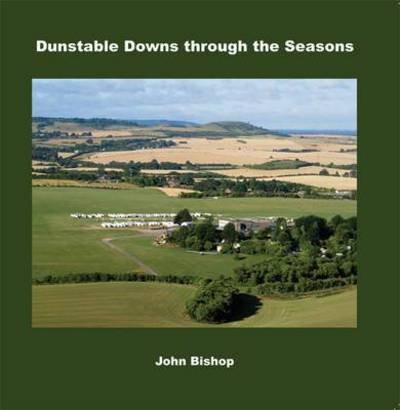 Cover for John Bishop · Dunstable Downs Through the Seasons (Paperback Book) (2014)
