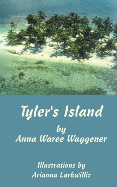 Cover for Anna Marie Waggener · Tyler's Island (Paperback Bog) (2001)