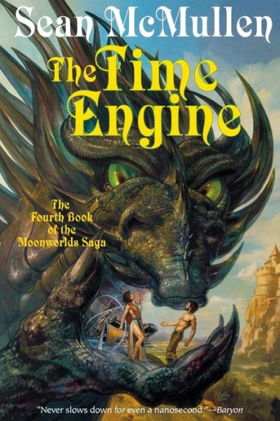 Cover for Sean Mcmullen · The Time Engine: a Novel of the Moonworlds Saga (Paperback Book) (2012)