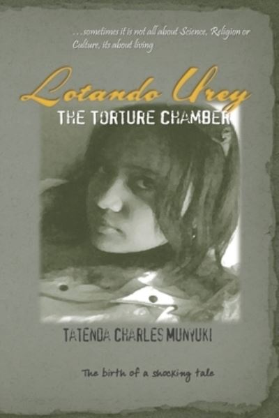 Cover for Tatenda Charles Munyuki · Lotando Urey (Taschenbuch) (2014)