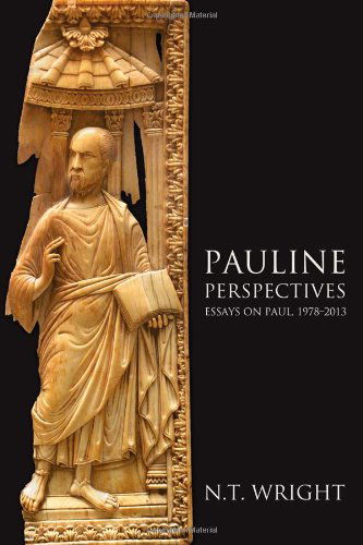 Cover for N. T. Wright · Pauline Perspectives: Essays on Paul, 1978?-2013 (Taschenbuch) (2013)