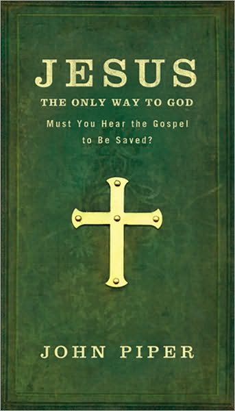 Cover for Piper · Jesus  The Only Way To God (N/A) (2010)