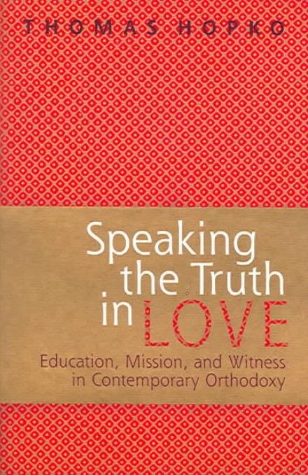 Cover for H Thomas · Speaking the Truth in Love (Pocketbok) (2004)