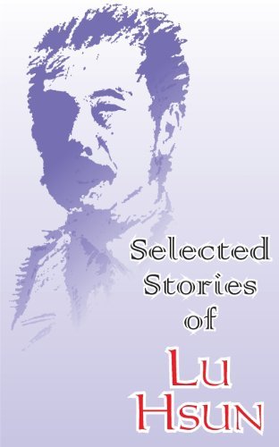 Cover for Lu Hsun · Selected Stories of Lu Hsun (Taschenbuch) (2000)