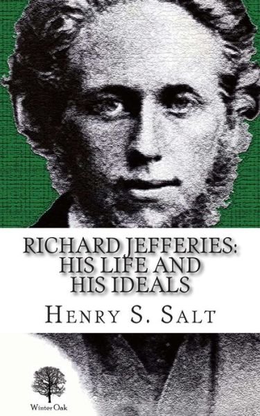 Cover for Henry S Salt · Richard Jefferies: His Life and His Ideals (Taschenbuch) (2015)