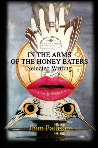Cover for Jhim Pattison · In the Arms of the Honey Eaters (Paperback Book) (2013)