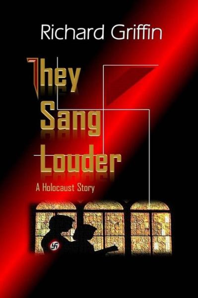 Cover for Richard Griffin · They Sang Louder (Paperback Book) (2013)
