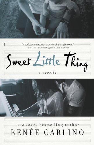 Cover for Renee Carlino · Sweet Little Thing: a Novella (Sweet Thing) (Taschenbuch) (2014)