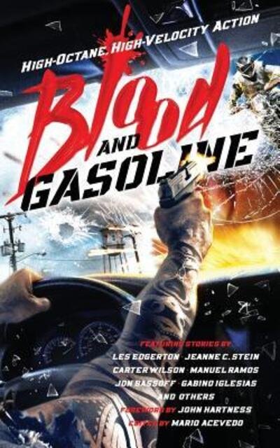 Cover for Les Edgerton · Blood and Gasoline: High-Octane, High-Velocity Action (Book) (2018)