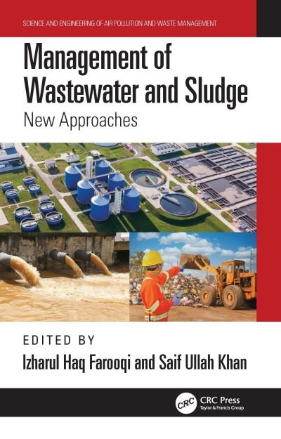 Cover for Izharul Haq Farooqi · Management of Wastewater and Sludge: New Approaches - Science and Engineering of Air Pollution and Waste Management (Hardcover bog) (2023)