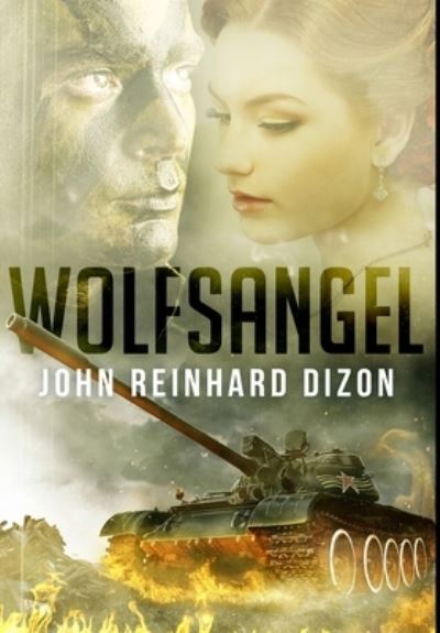 Cover for John Reinhard Dizon · Wolfsangel (Hardcover Book) (2021)