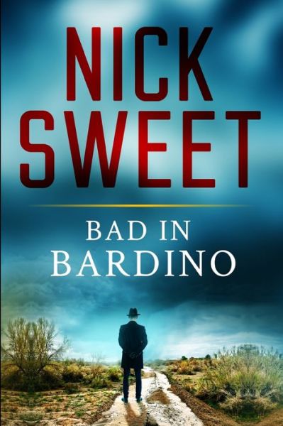 Cover for Nick Sweet · Bad in Bardino (Paperback Book) (2021)