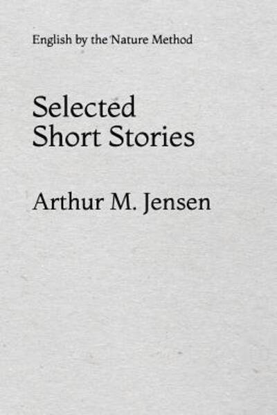 Cover for Arthur M Jensen · Selected Short Stories (Pocketbok) (2019)