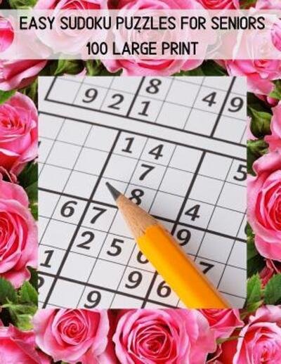 Cover for 8333 Publishing · Easy Sudoku Puzzles For Seniors - 100 Large Print (Paperback Book) (2019)