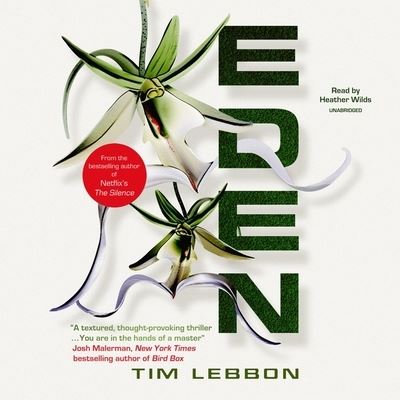 Eden - Tim Lebbon - Muzyka - Blackstone Publishing - 9781094192635 - 6 października 2020