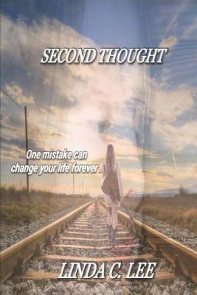Second Thought - Linda Lee - Libros - Independently Published - 9781096338635 - 30 de abril de 2019