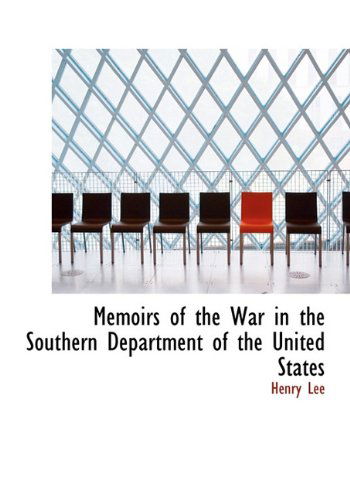 Cover for Henry Lee · Memoirs of the War in the Southern Department of the United States (Paperback Book) (2009)